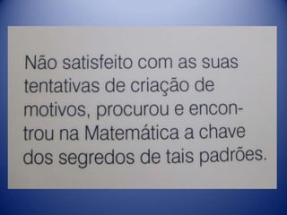 M.C. Escher - A arte matemática