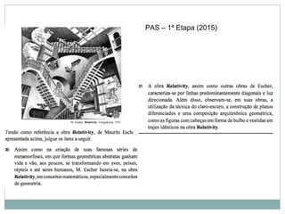 PAS – 1ª Etapa (2015)
 