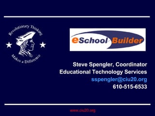 Steve Spengler, Coordinator Educational Technology Services [email_address] 610-515-6533 