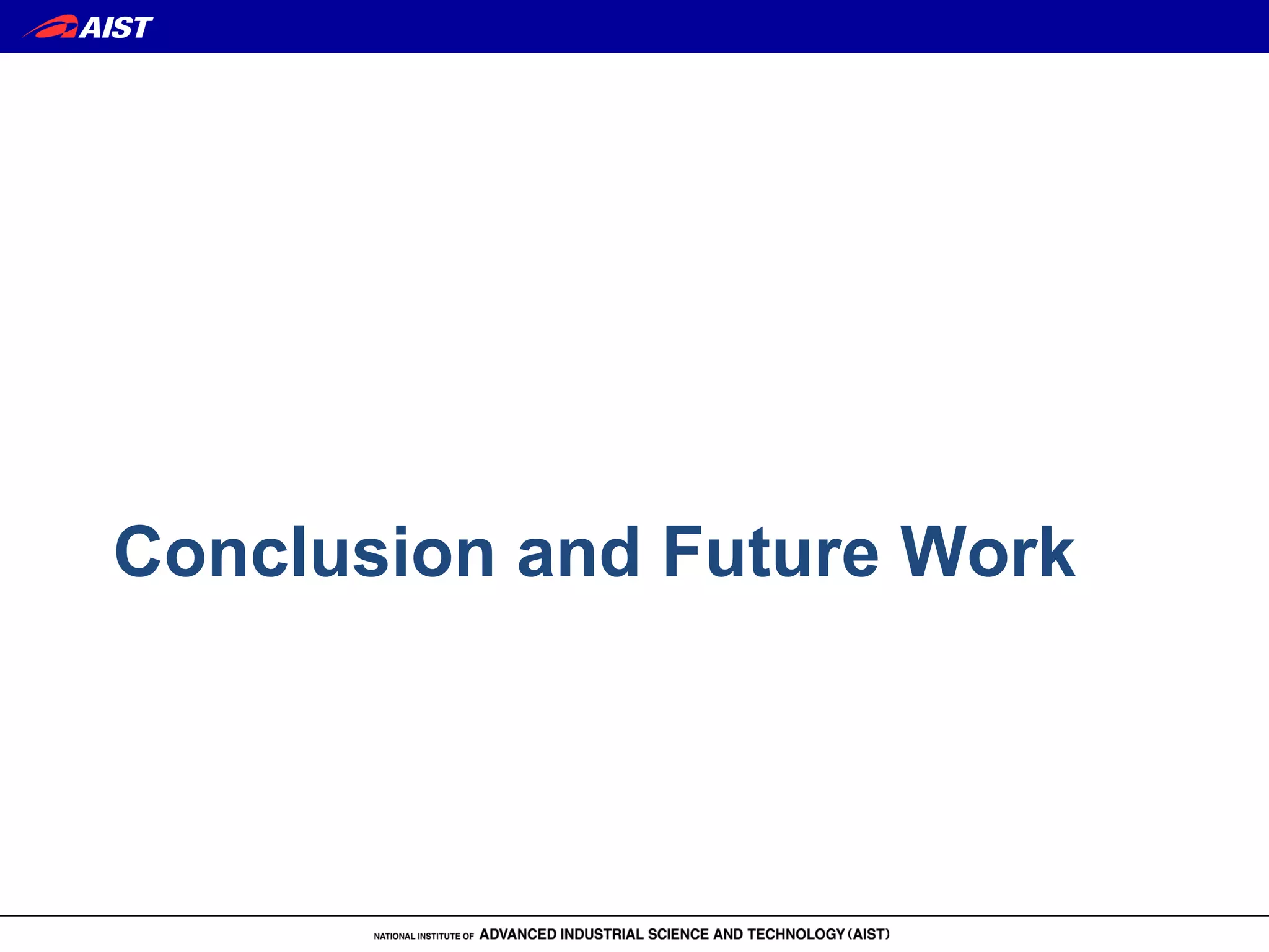 Conclusion and Future Work
 