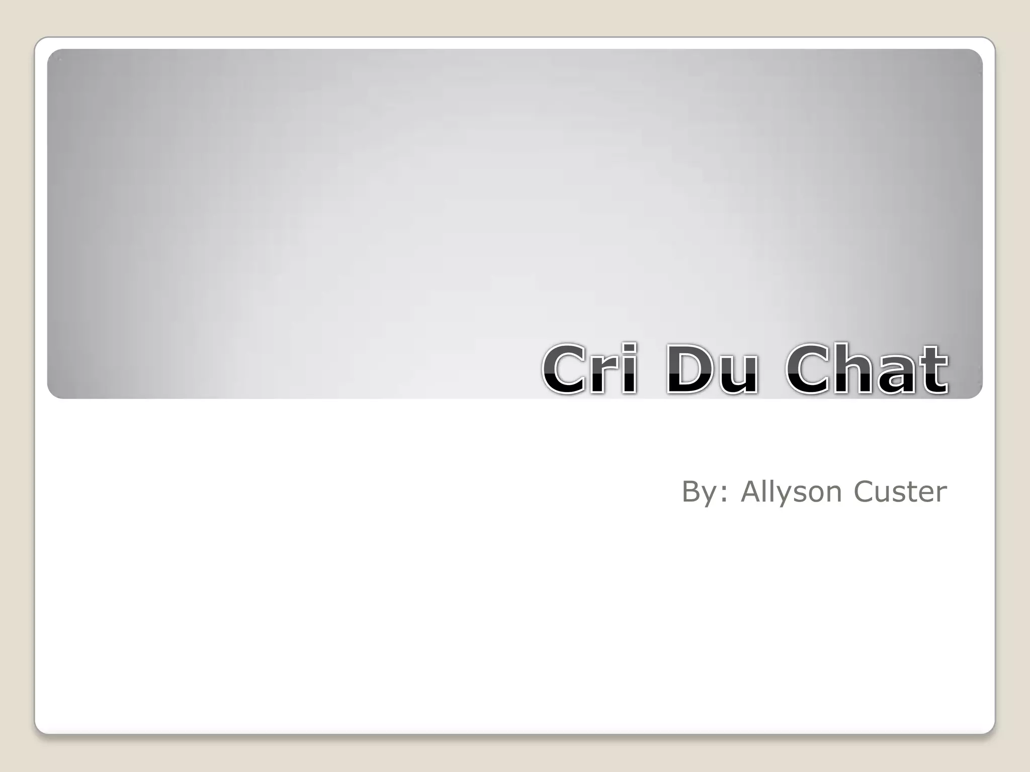 Cri Du Chat Syndrome