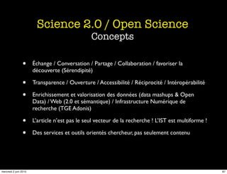Science 2.0 / Open Science
                                                Concepts

                •      Échange / Conv...