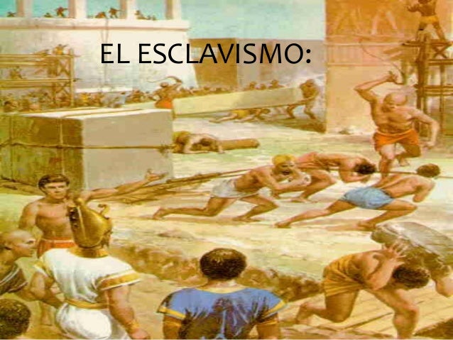Esclavismo 1