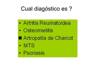 Cual diagóstico es ? 