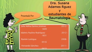 Julia Adilsa Santos Jiménez 2012-
1609
Idalmis Paulino Rodríguez 2012-
1831
Ramón Lantigua 2008-
0516
Fernando Sánchez 2011-
0633
Presentado Por:
 