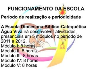 Escola Água Viva