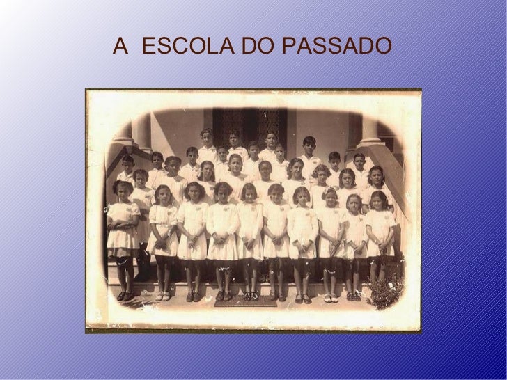 Escola antiga