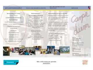 Més i millor temps per aprendre
24/03/2015
Presentació FJB
 