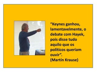 “Empreendedores
são todos aqueles
que abrem um
negócio e não
apenas os grandes
empresários”.
(Martín Krause)
PAPEL DO EMPR...