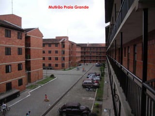 Mutirão Praia Grande
 