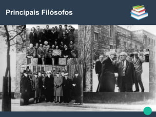 Principais Filósofos
.
 