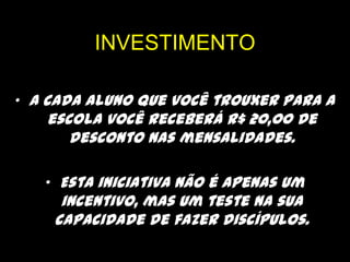 INVESTIMENTOR$ 100,00 mês