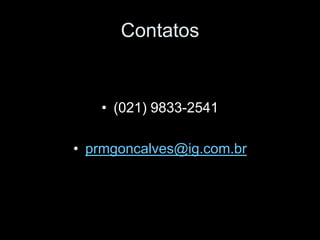 VALORVALOR“Você não merece ter aquilo que não dá valor”- Marcio Gonçalves - 