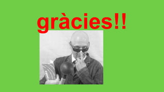 gràcies!!
 