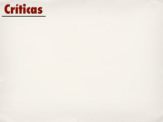 Críticas
 