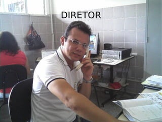 DIRETOR 