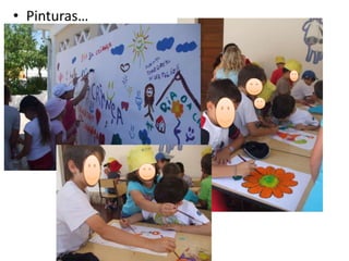 • Pinturas…
 