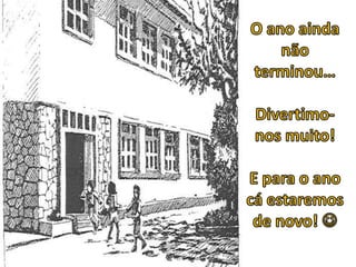 Escola nº2- turma1ºA