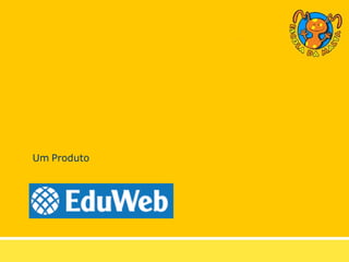 Um   Produto 