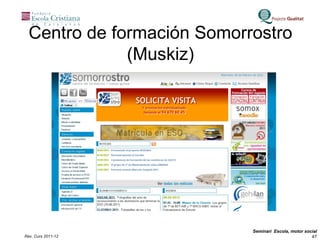 Centro de formación Somorrostro (Muskiz) 