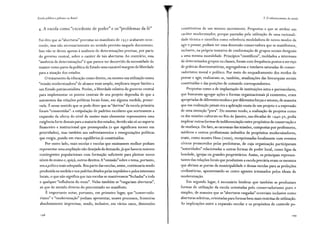 Escola piíblica e pobreza no Brasil
4. A escola como "excedente de poder" e os "problemas da fé"
Foi dito que as "aberturas" previstas no manifesto de 193 2 acabaram ocor-
rendo, mas não necessariamente no sentido previsto naquele documento.
Isso não se deveu apenas à ausência de determinações precisas, por parte
do governo central, sobre o caráter de tais aberturas. Ao contrário, essa
"ausência de determinações" é que parece ter decorrido da necessidade de
manter como parte da política de Estado uma razoável margem de liberdade
para a atuação dos estados.
O tratamento da educação como direito, ou mesmo sua utilização numa
"missão modernizadora" de alcance mais amplo, implicava impor limites a
um Estado patrimonialista. Porém, a liberdade relativa do governo central
para implementar os pontos centrais de seu projeto dependia de que a
autonomia das relações políticas locais fosse, em alguma medida, preser-
vada. É nesse sentido que se pode dizer que as "derivas" da escola primária
foram "consentidas": a estipulação de padrões escolares que norteassem a
expansão da oferta do nível de ensino mais elementar representava uma
exigência forte demais para a maioria dos estados, devido não só ao suporte
financeiro e institucional que pressupunha (o que significava mexer em
prioridades), mas também aos enfrentamentos e renegociações políticas
que exigia, pondo em risco equilíbrios já constituídos.
Por outro lado, mais escolas e escolas que ensinassem melhor podiam
representar uma ampliação não desejada da demanda, já que haveria maiores
contingentes populacionais com formação suficiente para pleitear novos
níveis de ensino e, quiçá, outros direitos. A"omissão"sobre o tema, portanto,
era a política mais adequada. Boa parte das escolas, assim, continuaria sendo
produzida na medida e nos padrões ditados pelas impulsões e pelos interesses
locais, o que não significa que tais escolas se mantivessem "fechadas" a toda
e qualquer "influência do meio". Nelas também se "rasgariam aberturas",
só que de sentido diverso do preconizado no manifesto.
É importante notar, portanto, em primeiro lugar, que "conservado-
rismo" e "modernização" podiam apresentar, nesses processos, fronteiras
absolutamente imprecisas, sendo, inclusive, em vários casos, dimensões
3. O robustecimento da escola
constitutivas de um mesmo movimento. Propostas a que se atribui um
caráter modernizador, porque pautadas pela utilização de uma racionali-
dade técnica e científica como referência modeladora de novos modos de
agir e pensar, podiam ter uma dimensão conservadora que se manifestava,
inclusive, na própria tentativa de conformação de grupos sociais desiguais
a uma mesma moralidade. Princípios "científicos", moldados a interesses
de determinados grupos ou classes, foram com frequência postos a serviço
de práticas discriminatórias, segregadoras e tutelares saturadas de conser-
vadorismo moral e político. Por meio do enquadramento dos modos de
pensar e agir, realizavam-se, também, atualizações das hierarquias sociais
constituídas e das posições de comando correspondentes.
Propostas como a de implantação de instituições intra e periescolares,
que buscavam agregar ações e formas organizacionais já existentes, eram
apropriadas de diferentes modos e por diferentes forças e setores, de maneira
que sua realização jamais era a aplicação exata de um projeto e a expressão
de uma intenção "pura". Do mesmo modo, a realização de projetos como
os das missões culturais no Rio de Janeiro, nas décadas de 1940-~o, podia
implicar outras formas de indiferenciação entre propósitos de conservação e
de mudança. De fato, as caravanas das missões, compostas por professores,
médicos e outros profissionais imbuídos de propósitos modernizadores,
eram, como mostra Hees (2 ooo), recepcionadas localmente com eventos
cívicos promovidos pelas prefeituras, de cuja organização participavam
"autoridades" relacionadas a outras formas de poder local, como ligas da
bondade, igrejas ou grandes proprietários. Assim, os principais represen-
tantes das relações locais que produziam a escola precária eram os mesmos
q~e abriam as portas da municipalidade e dessas escolas para as preleções
civilizatórias, apresentando-se como agentes irmanados pelos ideais de
modernização.
Em segundo lugar, é necessário lembrar que também se produziam
formas de utilização da escola orientadas pelo conservadorismo puro e
simples, de maneira que as "aberturas rasgadas" ocorriam inclusive como
aberturas seletivas, orientadas para formas bem mais restritas de utilização.
As implicações entre a expansão escolar e os propósitos de controle po-
1 99
 