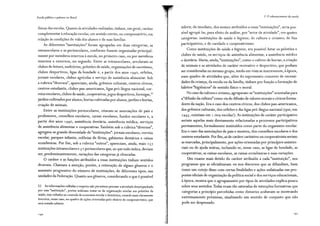 Escola pública e pobreza no Brasil
físicas das escolas. Quanto às atividades realizadas, tinham, em geral, caráter
complementar à educação escolar, em sentido estrito, ou compensatório, em
relação às condições de vida dos alunos e de suas famílias.
As diferentes "instituições" foram agrupadas em duas categorias, as
intraescolares e as periescolares, conforme fossem organizadas principal-
mente por membros internos à escola, no primeiro caso, ou por membros
internos e externos, no segundo. Entre as intraescolares, arrolavam-se
clubes de leitura, auditórios, pelotões de saúde, organizações de escotismo,
clubes desportivos, ligas da bondade e, a partir dos anos 1940, orfeões,
jornais escolares, clubes agrícolas e serviço de assistência alimentar. Sob
a rubrica "diversos", apareciam, ainda, grêmios culturais, centros cívicos,
centros estudantis, clubes pan-americanos, ligas pró-língua nacional, cor-
reios escolares, clubes de saúde, cooperativas, jogos desportivos, formigas, 52
jardins cultivados por alunos, hortas cultivadas por alunos, jardins e hortas,
criação de animais.
Entre as instituições periescolares, citavam-se associações de pais e
professores, conselhos escolares, caixas escolares, fundos escolares e, a
partir dos anos 1940, assistência dentária, assistência médica, serviços
de assistência alimentar e cooperativas. Também sob a rubrica "diversos",
agregava-se grande diversidade de "instituições": jornais escolares, correio
escolar, parques infantis, colônias de férias, gabinetes dentários e caixas
econômicas. Por fim, sob a rubrica "outros", apareciam, ainda, mais 2 37
instituições intraescolares e t; 2 periescolares que, ao que tudo indica, deviam
ser, predominantemente, variações das categorias já elencadas.
O caráter e as funções atribuídos a essas instituições tinham sentidos
diversos. Chamam a atenção, porém, a reiteração de alguns gêneros e o
aumento progressivo do número de instituições, de diferentes tipos, nas
unidades da Federação. Quanto aos gêneros, considerando o que é possível
52 As informações colhidas a respeito não permitem precisar a atividade desempenhada
p~r essa "instituição'', porém indiciam tratar-se de organização similar aos pelotões da
saude, mas voltados ao controle da economia escolar e doméstica, estando mais claramente
inscritos, nesse caso, no quadro de ações orientadas pelo ideário do cooperativismo, que
será tratado adiante.
3. O robustecimento da escola
inferir, de imediato, dos nomes atribuídos a essas "instituições", seria pos-
sível agrupá-las, para efeito de análise, por "setor de atividade", em quatro
categorias: instituições de saúde e higiene; de cultura e civismo; de fins
participativos; e de caridade e cooperativismo.
Como instituições de saúde e higiene, era possível listar os pelotões e
clubes de saúde, os serviços de assistência alimentar, a assistência médica
e dentária. Havia, ainda, "instituições", como o cultivo de hortas, a criação
de animais e as atividades de caráter recreativo e desportivo, que podiam
ser consideradas no mesmo grupo, tendo em vista se inscreverem, à época,
num quadro de atividades que, além do suprimento concreto de necessi-
dades da criança, da escola ou da família, tinham por função a formação de
hábitos "higiênicos" de sentido físico e moral.
No caso da cultura e civismo, agrupavam-se"instituições" orientadas para
a"difusão da cultura" como via de difusão de valores morais e cívicos forma-
dores da nação. Era o caso dos centros cívicos, dos clubes pan-americanos,
dos grêmios culturais, dos orfeões e das ligas pró-língua nacional (que, em
194i;, existiam em r .009 escolas!). As instituições de caráter participativo
seriam aquelas mais diretamente relacionadas a processos participativos
permanentes, formalmente instituídos como parte do organismo escolar.
Era o caso das associações de pais e mestres, dos conselhos escolares e dos
centros estudantis. Por fim, as de caráter caritativo ou cooperativista seriam
as marcadas, principalmente, por ações orientadas por princípios assisten-
ciais ou de ajuda mútua, incluindo-se, nesse caso, as ligas de bondade, as
cooperativas, as caixas escolares, as caixas econômicas e suas variações.
Um exame mais detido do caráter atribuído a cada "instituição", nos
programas que as oficializavam ou nos discursos que as difundiam, bem
como um cotejo disso com certas finalidades e ações enfatizadas nas pro-
postas oficiais de organização da política social e dos serviços educacionais,
à época, mostra que o agrupamento por tipos de atividades explica pouco
sobre seus sentidos. Todas eram tão saturadas de intenções formativas que
categorias a princípio percebidas como distantes acabavam se mostrando
extremamente próximas, sinalizando um sentido de conjunto que não
pode ser desprezado.
 
