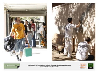 Presentació FJB Com millorar els vincles entre docents i famílies? Activitat d’aprenentatge
compartit a l’escola Samuntada
 