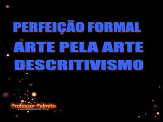 Escolas literarias - 2º ano