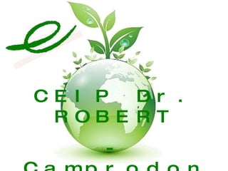 CEIP Dr. ROBERT - Camprodon - 