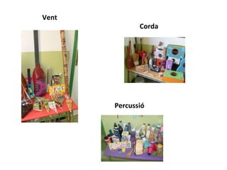 Vent  Corda Percussió 