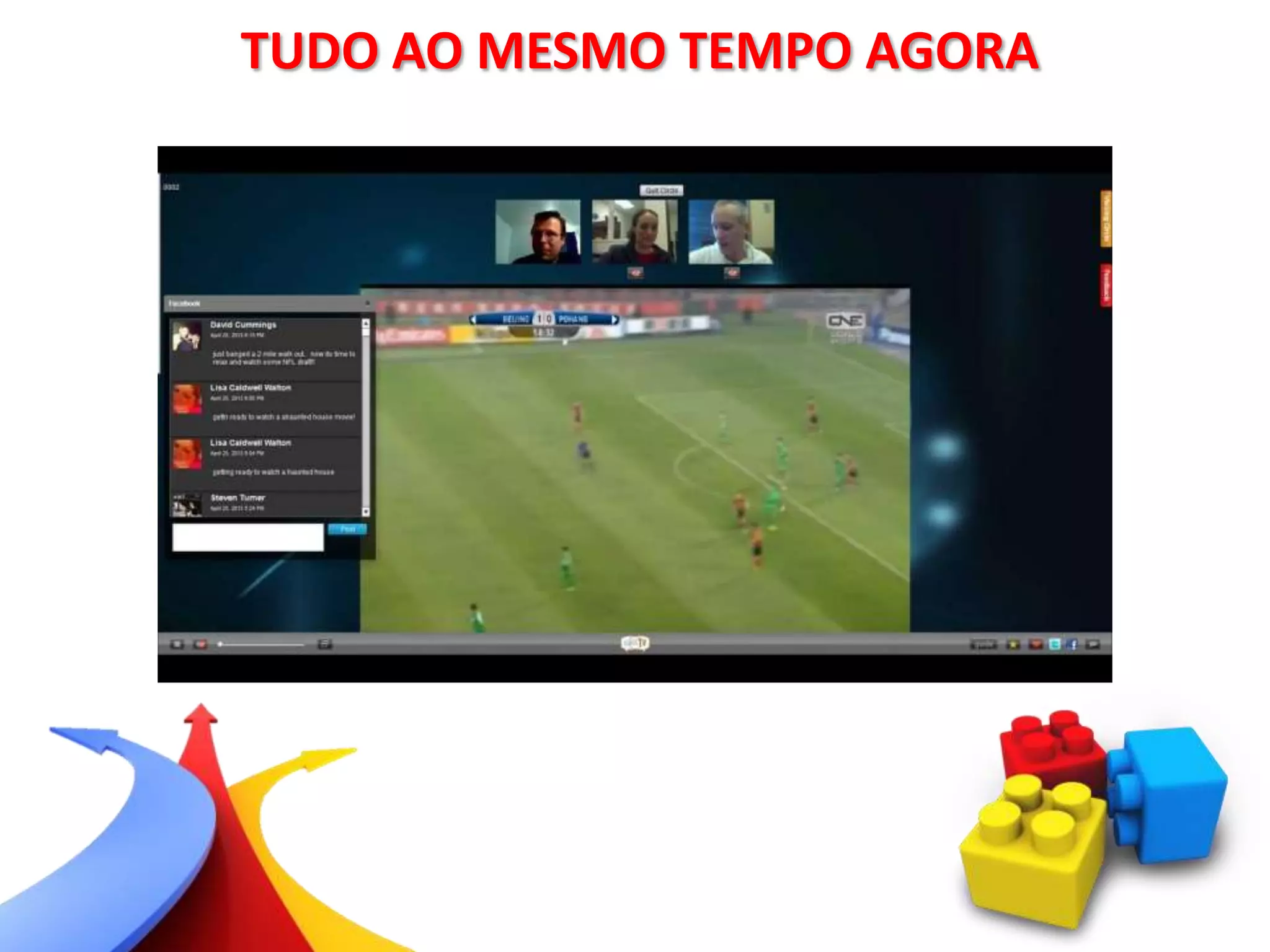 TUDO AO MESMO TEMPO AGORA
 