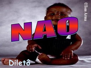 Diletô NAO 