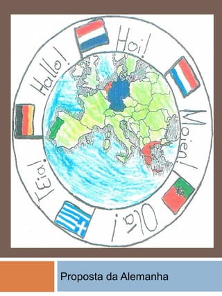Proposta da Alemanha
 