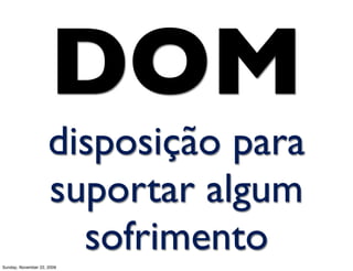 ...possibilitando a escalabilidade do empreendimento




Monday, November 23, 2009
 