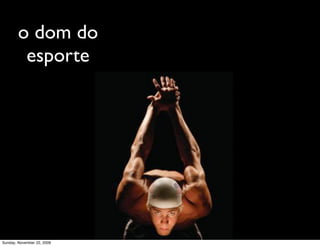 Empreendedor
             vs
         Empregado
Monday, November 23, 2009
 