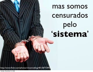 aﬁnal, você é apenas

                            mais um


Monday, November 23, 2009
 