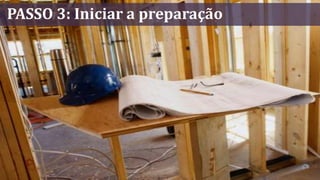 PASSO 3: Iniciar a preparação
 