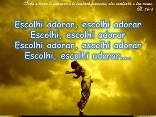 Escolhi adorar - Alda Célia