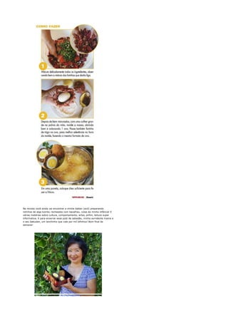 Na revista você ainda vai encontrar a minha batian (avó) preparando
rolinhos de alga kombu recheados com bacalhau, coisa da minha infância! E
várias matérias sobre cultura, comportamento, artes, enfim, leitura super
informativa. E para encerrar esse post de sabadão, minha sorridente mama e
o seu bakudan, um lanchinho que vale por mil bifinhos! Bom final de
semana!
 