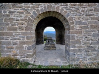 Esconjuradero de Guaso, Huesca
 