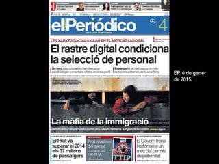 EP. 4 de gener
de 2015.
 