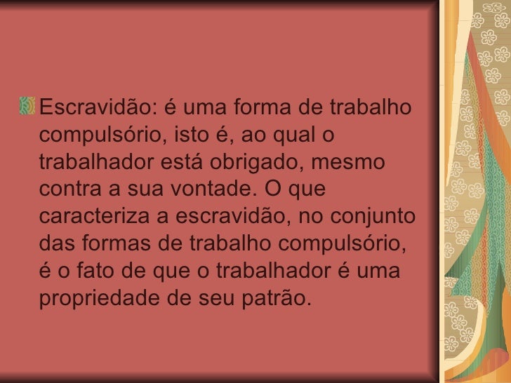 Qual é O Tipo De Trabalho Compulsório Mostrado Nessa Imagem