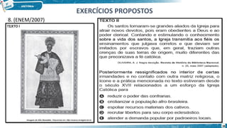 EXERCÍCIOS PROPOSTOS
8. (ENEM/2007)
38
 