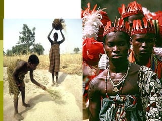 Na África anterior a chegada e conquista dos europeus existia uma gigantesca variedade de povos, línguas e etnias. Uma variedade cultural em enormes proporções, assim como os indígenas da América do sul, por exemplo. 