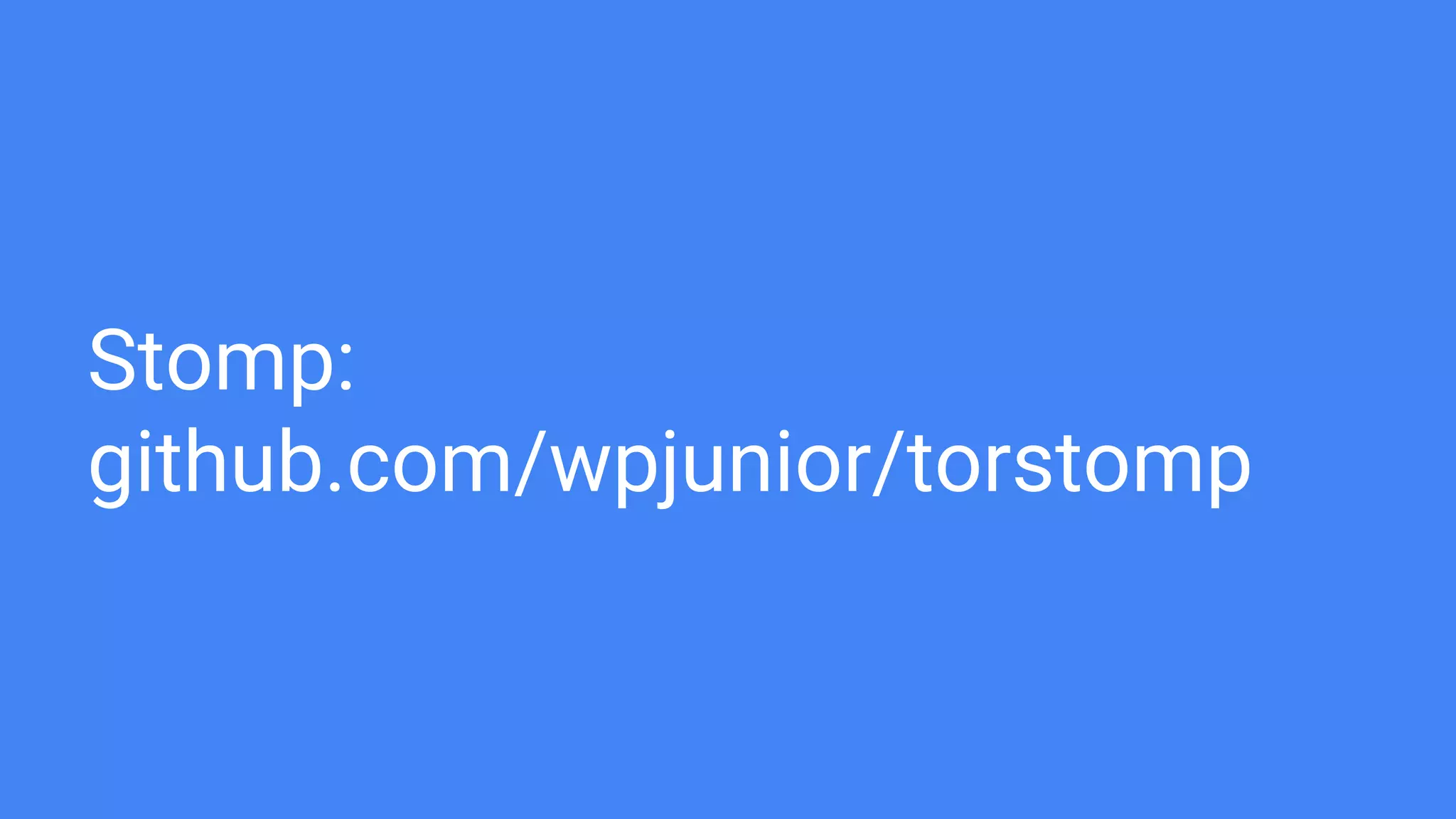 Stomp:
github.com/wpjunior/torstomp
 
