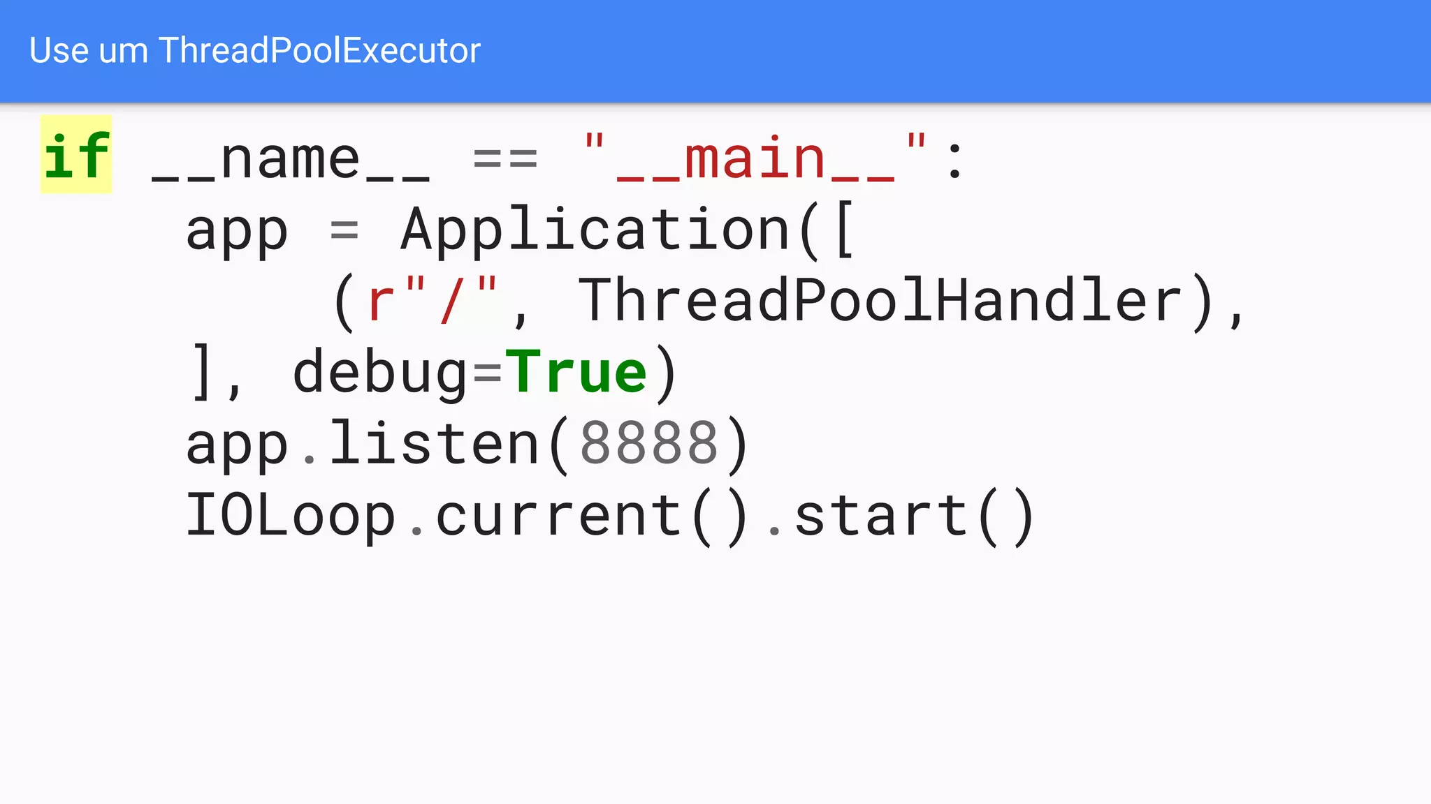 Use um ThreadPoolExecutor
if __name__ == "__main__":
app = Application([
(r"/", ThreadPoolHandler),
], debug=True)
app.listen(8888)
IOLoop.current().start()
 