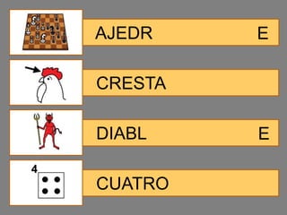 AJEDR    E

CRESTA

DIABL    E

CUATRO
 