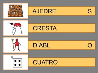 AJEDRE   S

CRESTA

DIABL    O

CUATRO
 