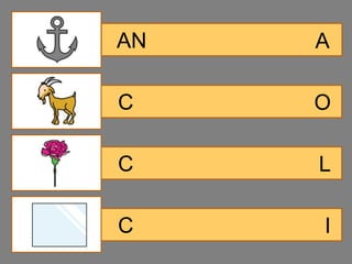 AN   A

C    O

C    L

C    I
 