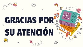 GRACIAS POR
SU ATENCIÓN
 
